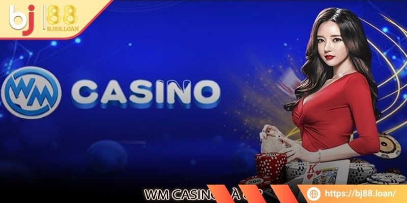 Tìm hiểu về sảnh WM BJ88 hấp dẫn